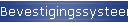 Bevestigingssysteem